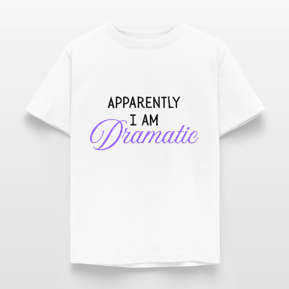 Kinder T-Shirt apparently i am dramatic - Weiß