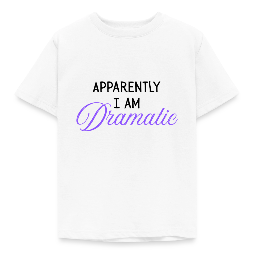 Kinder T-Shirt apparently i am dramatic - Weiß
