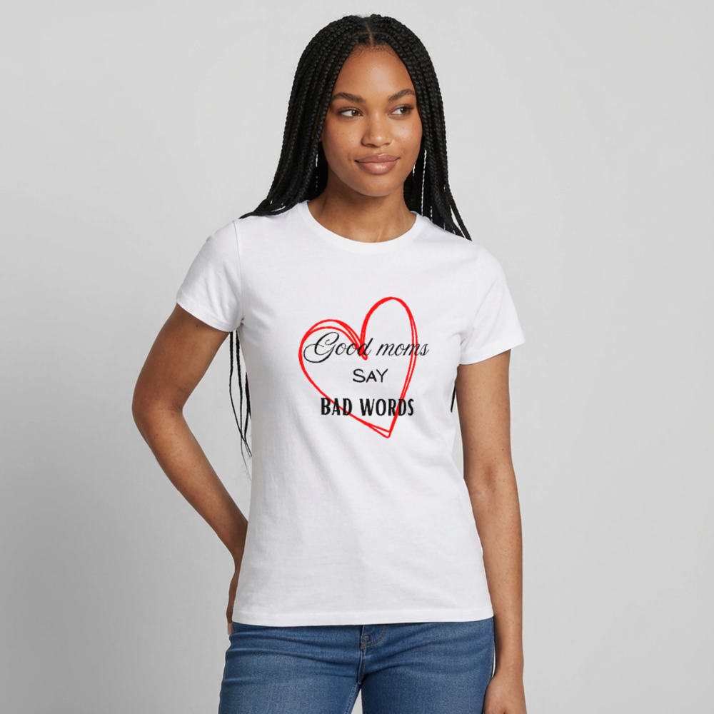 Frauen T-Shirt good momssay bad words - Weiß