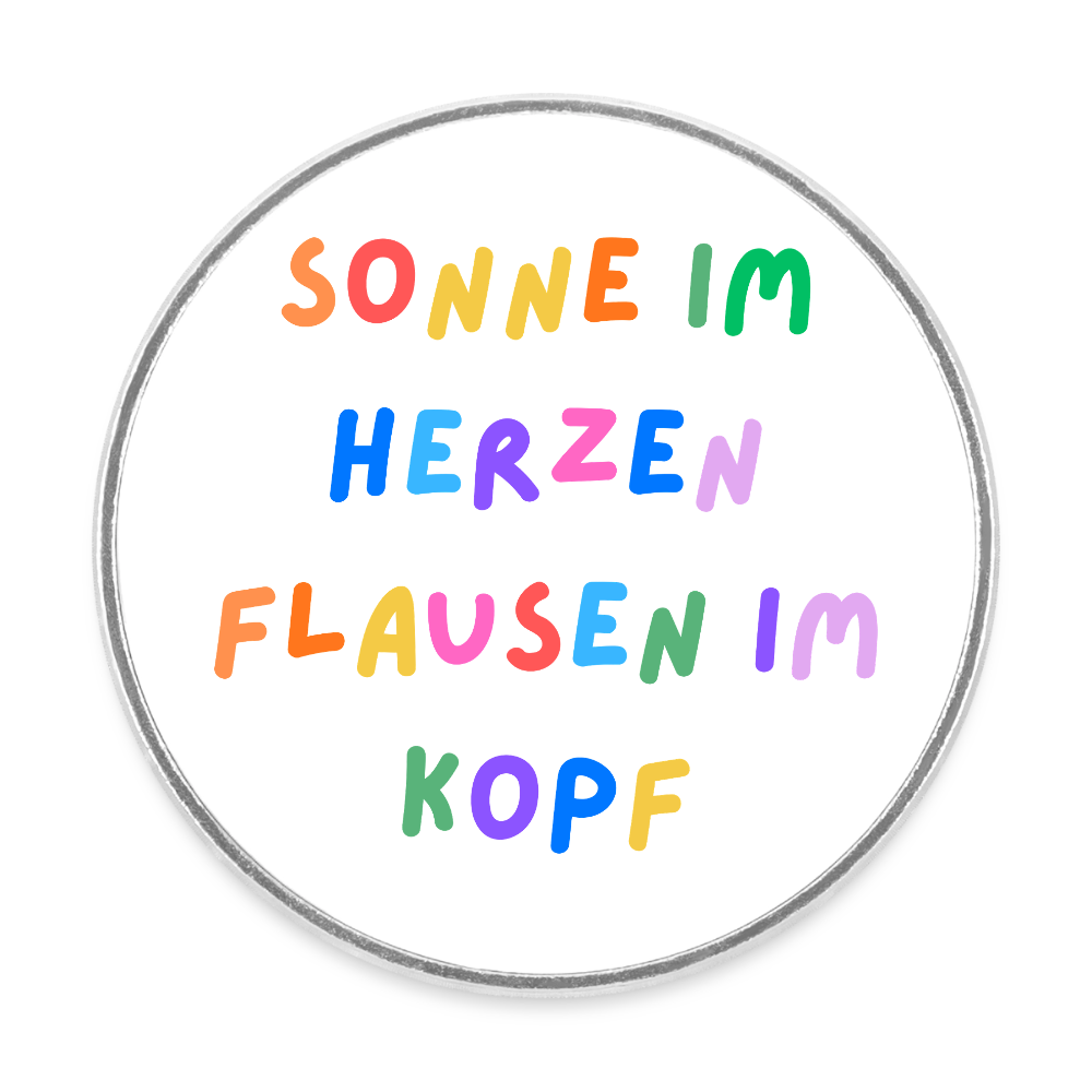 Runder Magnet: Sonne im Herzen, Flausen im Kopf - Weiß