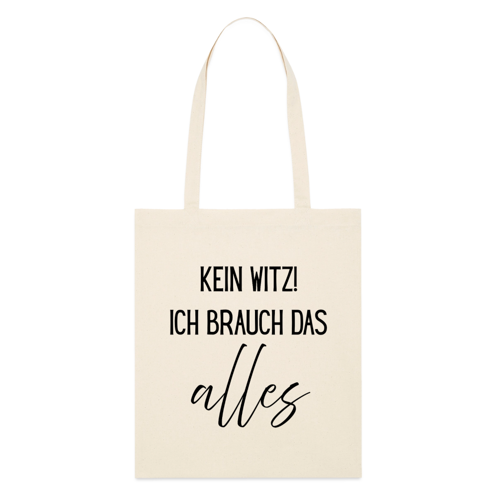 Stanley/Stella Bio-Stoffbeutel ich brauch das alles - Natur