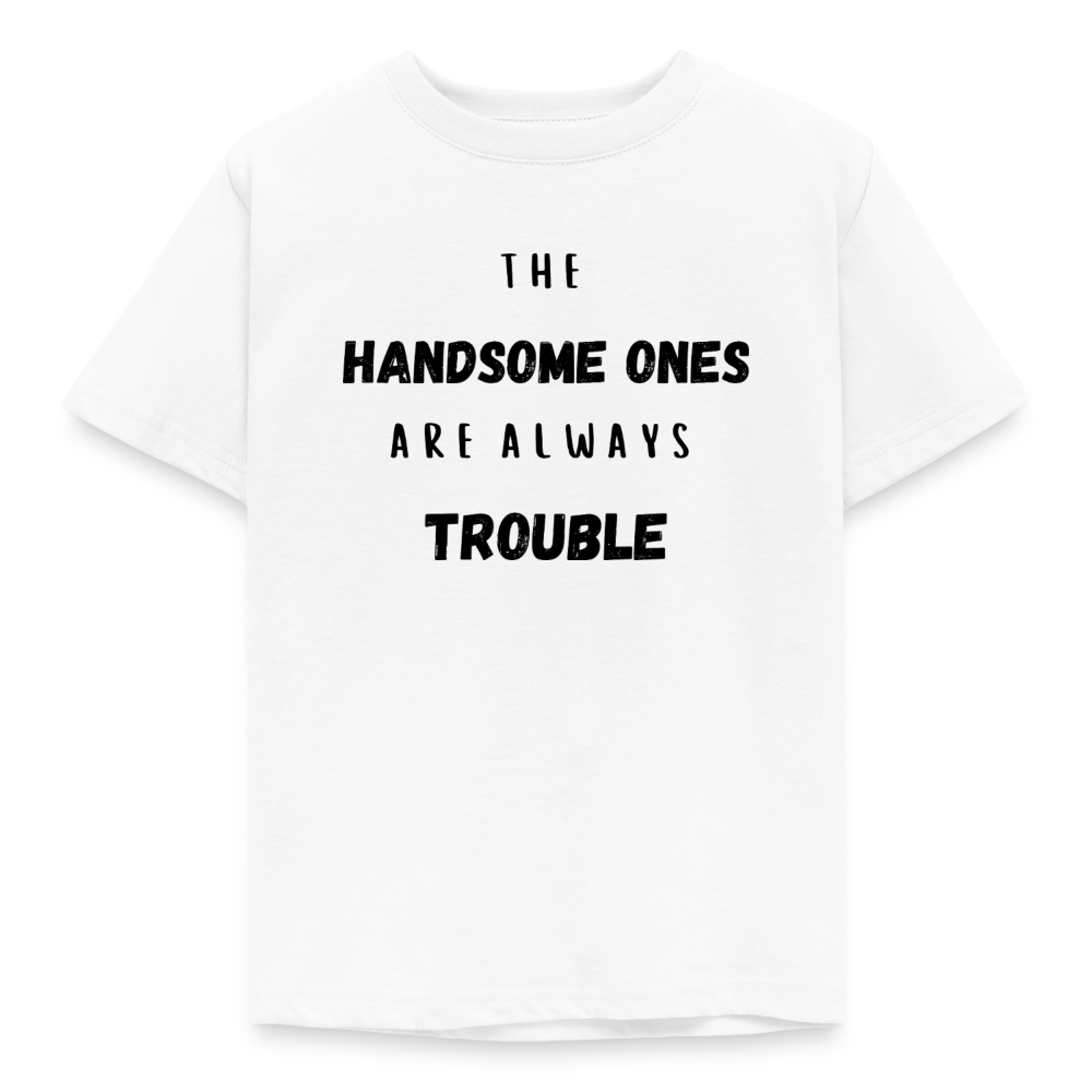 Kinder T-Shirt the handsome ones are always trouble - Weiß