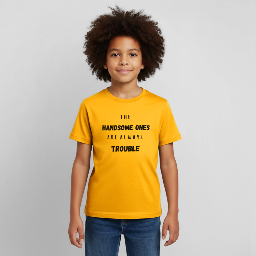 Kinder T-Shirt the handsome ones are always trouble - Gold
