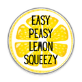 Runder Kühlschrankmagnet Easy Peasy Lemon Squeezy - Weiß