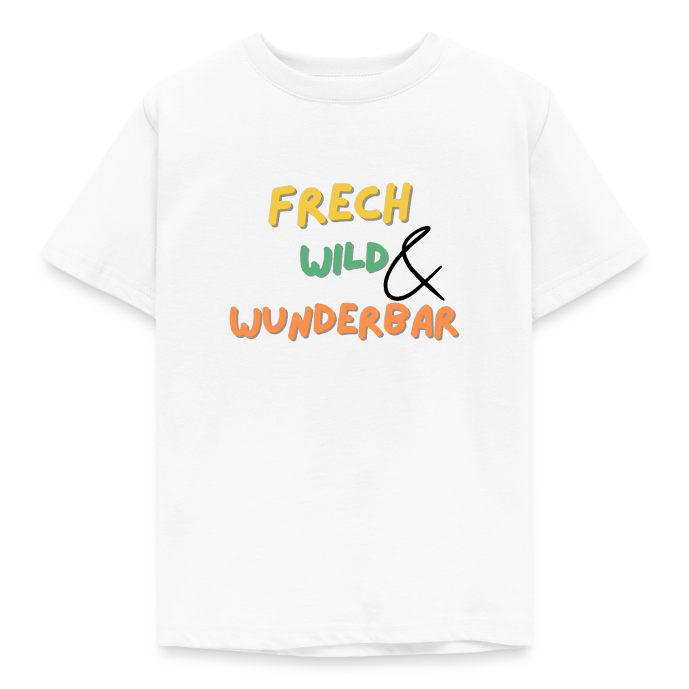 Kinder T-Shirt frech wild und wunderbar - Weiß