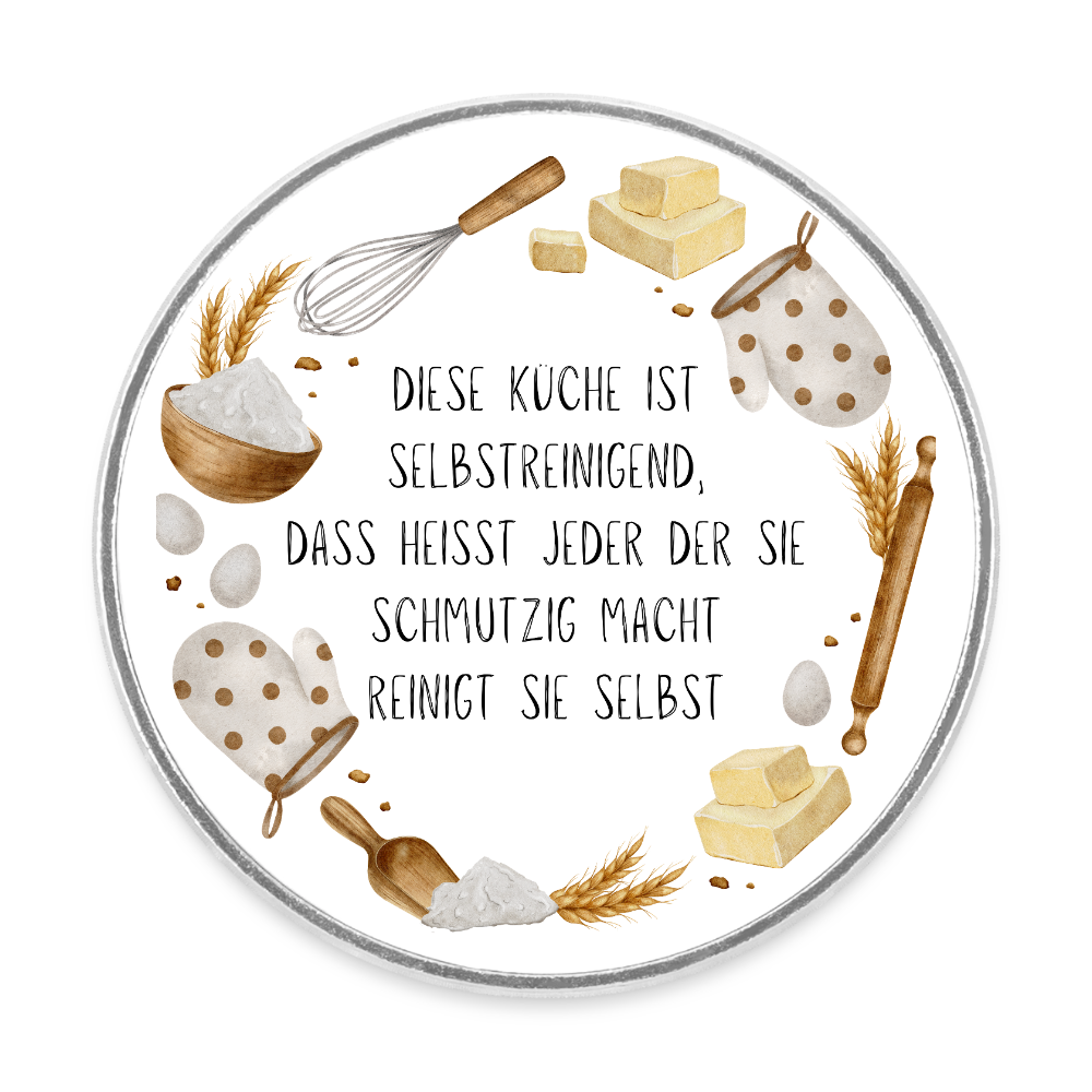 Runder Kühlschrankmagnet Diese Küche ist Selbstreinigend - Weiß