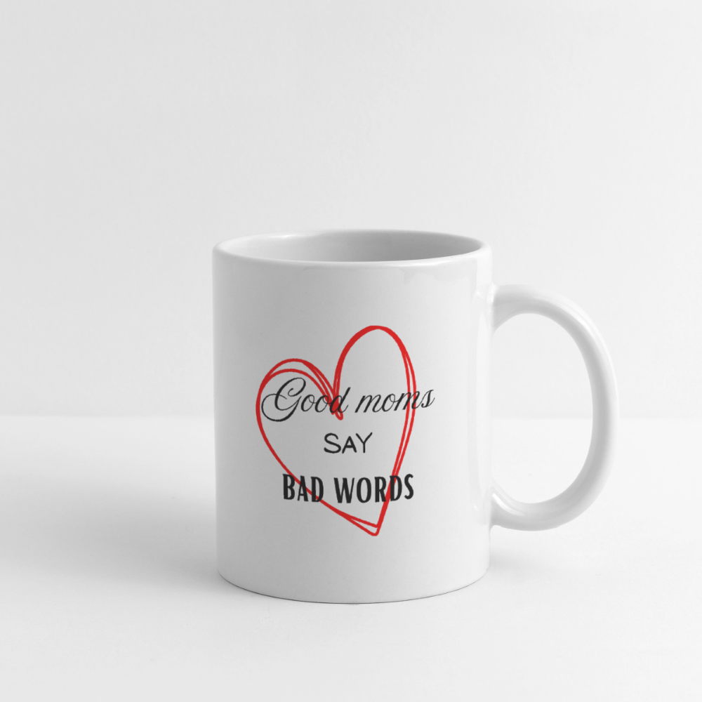 Tasse Good Moms say bad words - Weiß