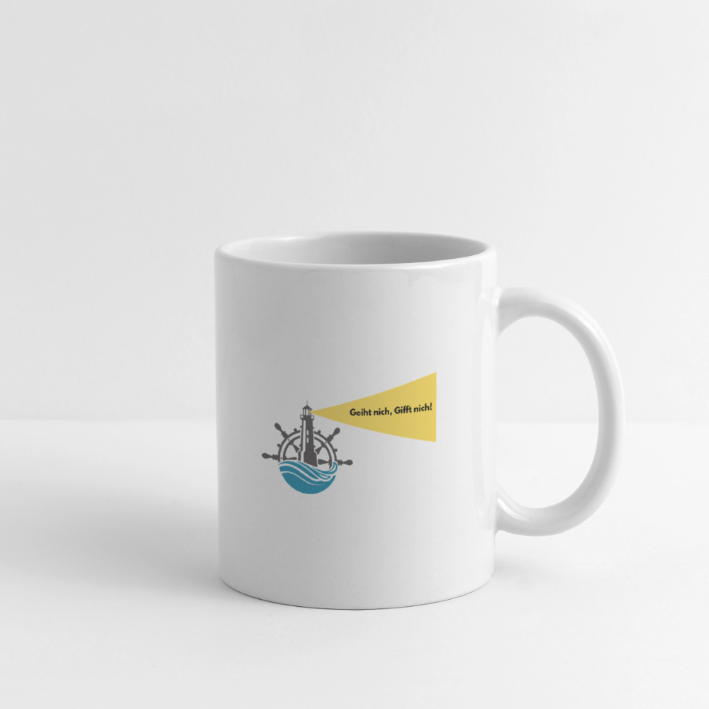 Tasse geiht nich, gifft nich - Weiß